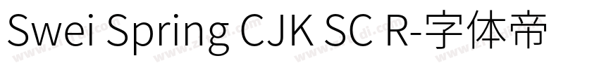 Swei Spring CJK SC R字体转换